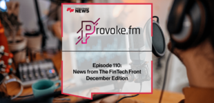 News From the FinTech Front Episode 110